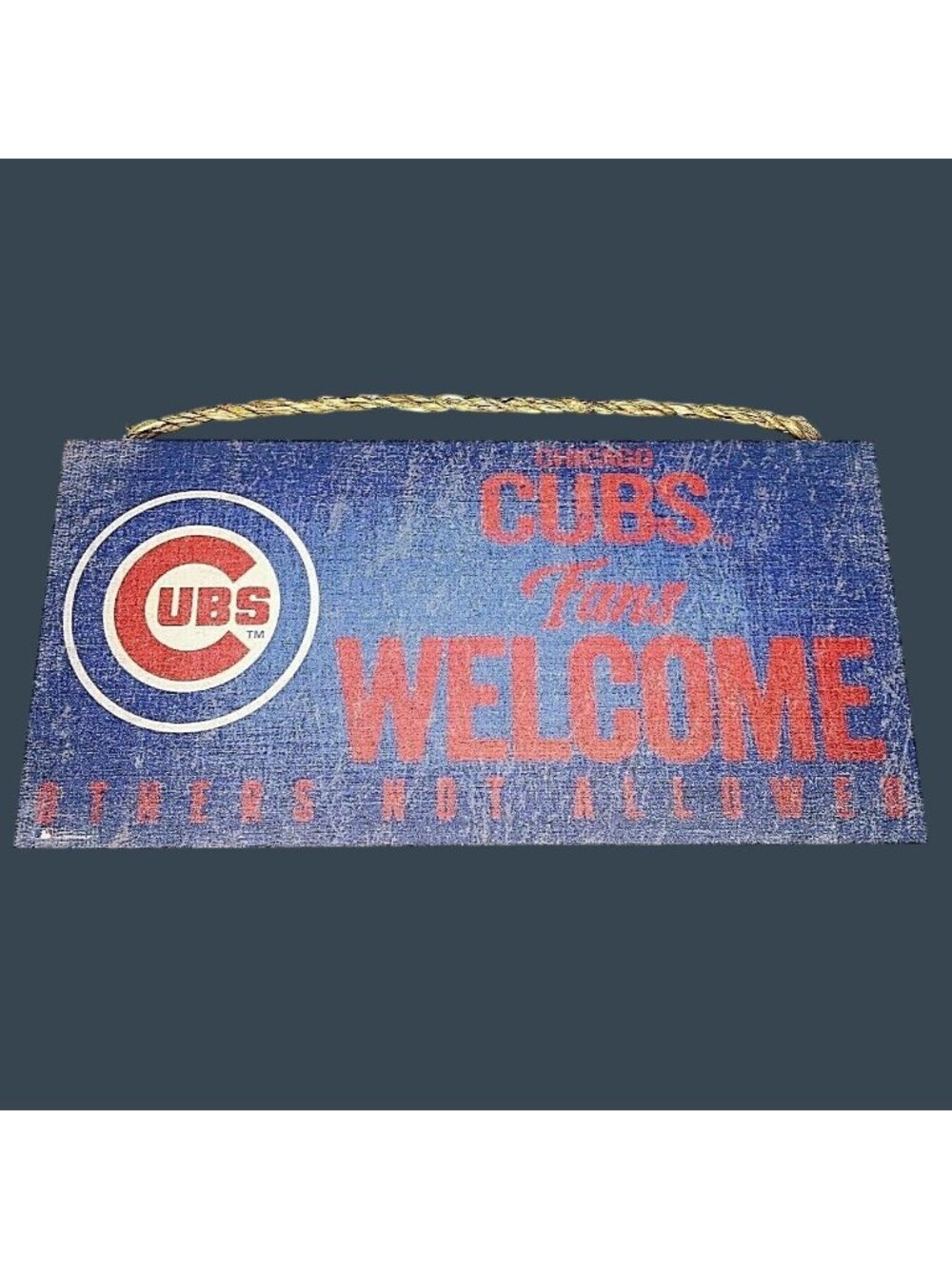 Chicago Cubs Fans Welcome Sign Others Not Allowed Wood Plaque Rope Handle